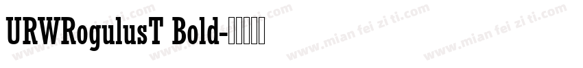 URWRogulusT Bold字体转换